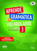 Aprende gram&aacute;tica y vocabulario 3
