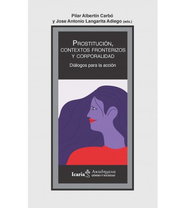 Prostituci&oacute;n, contextos fronterizos y corporalidad