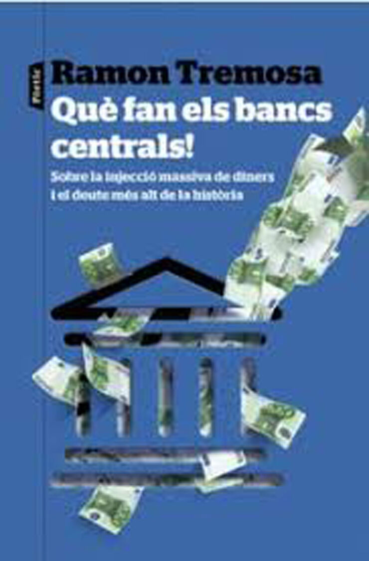Qu&egrave; fan els bancs centrals!