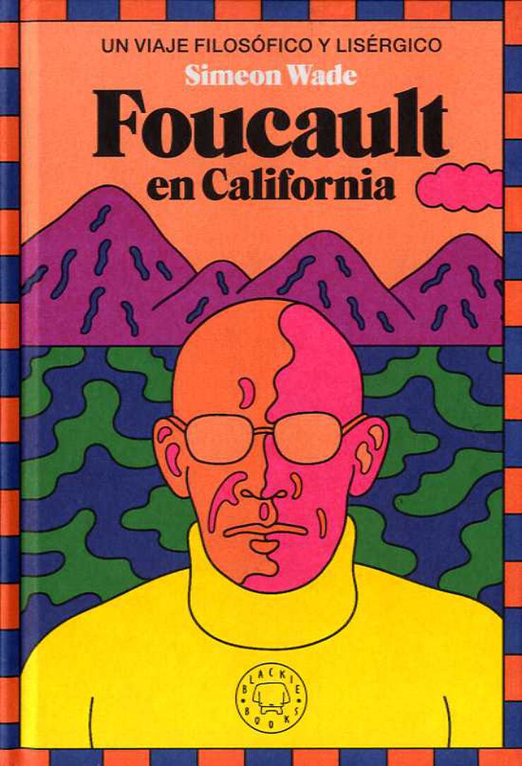 Foucault en California