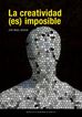 La creatividad (es) imposible