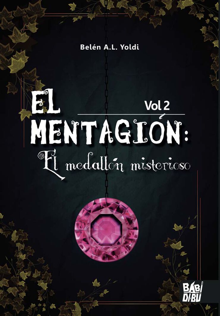 El Mentagion vol2: el medall&oacute;n misterioso