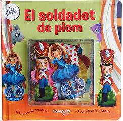 Contes Magn&egrave;tics: El&nbsp;soldadet&nbsp;de plom