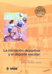 Iniciaci&oacute;n deportiva y el deporte escola