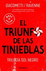 El triunfo de las tinieblas (Trilog&iacute;a Sol negro 1)
