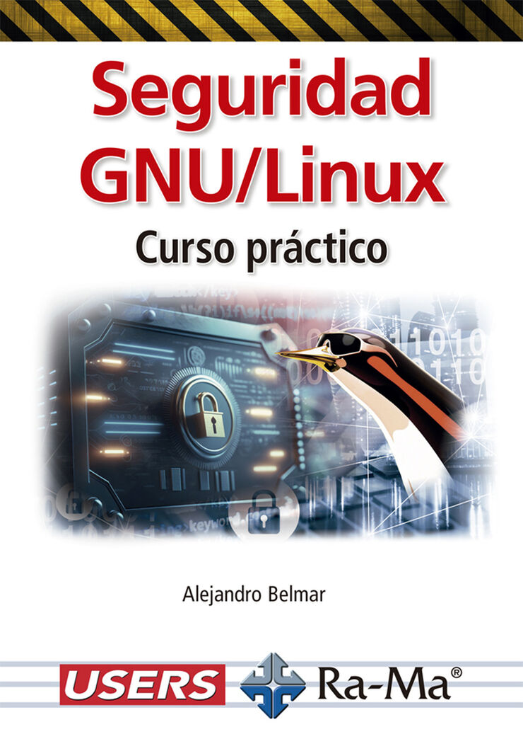 Seguridad GNU/Linux. Curso pr&aacute;ctico