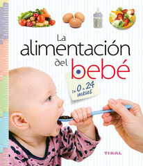 Alimentaci&oacute;n del beb&eacute; de 0 a 24 meses