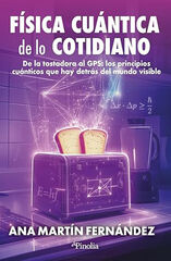 F&iacute;sica cu&aacute;ntica de lo cotidiano