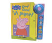 Peppa Pig. &iexcl;Ding! &iexcl;Dong! &iexcl;A jugar! Libro de sonidos