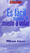 Es f&aacute;cil superar el miedo a volar