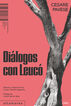 Di&aacute;logos con Leuc&oacute;