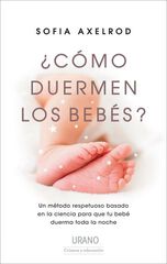 &iquest;C&oacute;mo duermen los beb&eacute;s?