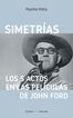 Simetr&iacute;as. Los 5 actos en las pel&iacute;culas de  John Ford