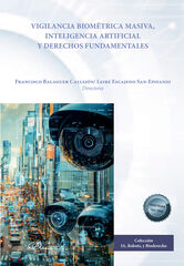 Vigilancia biom&eacute;trica masiva, inteligencia artificial y derechos fundamentales