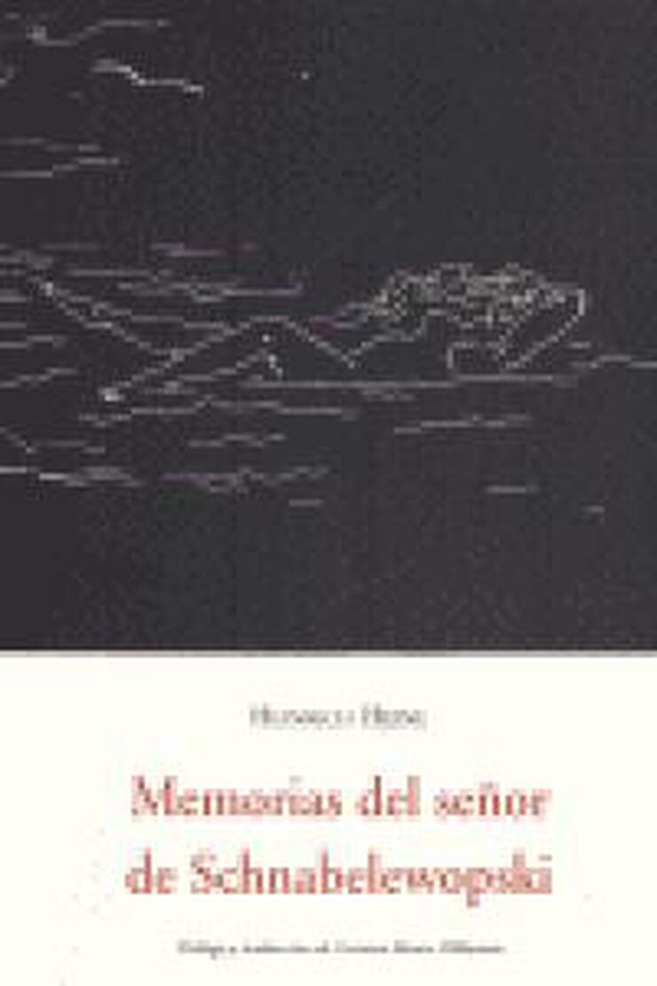 Memorias del seor de Schnabelewopski