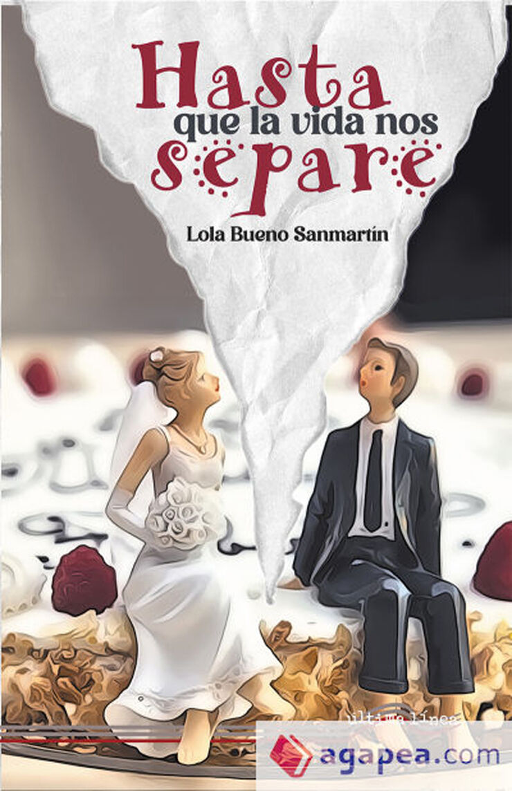 Hasta que la vida nos separe