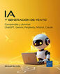 IA y generaci&oacute;n de texto