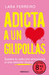 Adicta a un gilipollas (Campa&ntilde;a edici&oacute;n limitada)