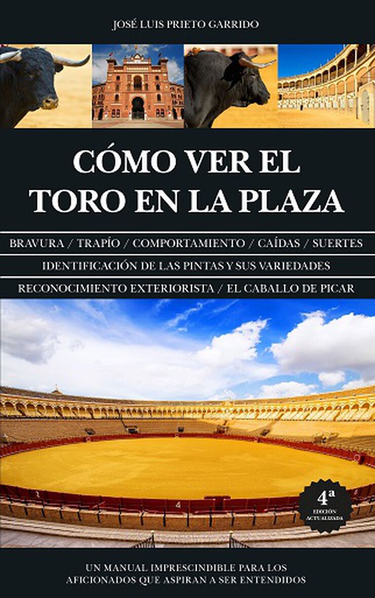 C&oacute;mo ver el toro en la plaza