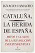 CATALU&Ntilde;A, LA HERIDA DE ESPA&Ntilde;A