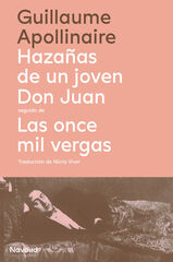 Haza&ntilde;as de un joven don juan seguido de Las once mil vergas