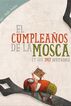 El cumplea&ntilde;os de la mosca