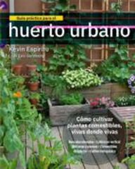 Gu&iacute;a pr&aacute;ctica para el huerto urbano