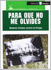 Para que no me olvides