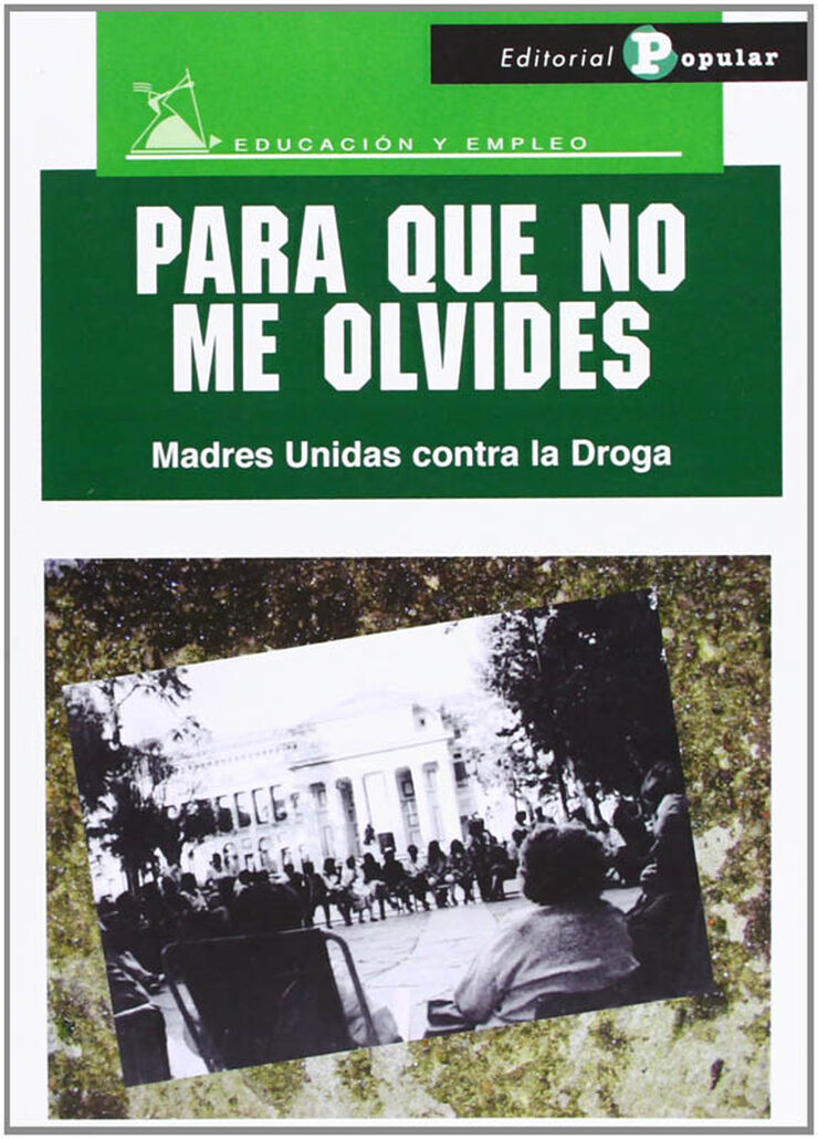 Para que no me olvides