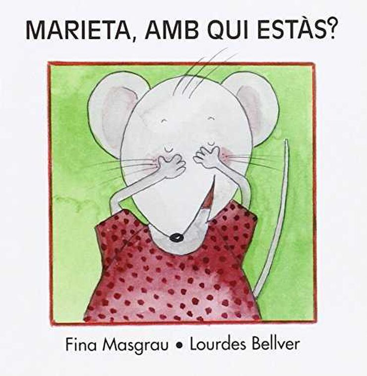 Marieta, amb qui est&agrave;s? -Maj&uacute;scula-