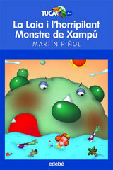 La Laia i l'horripilant monstre de xamp&uacute;