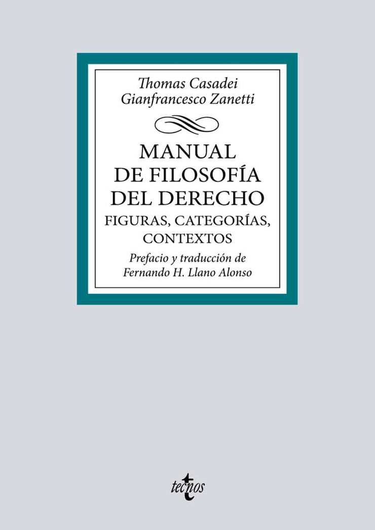 Manual de Filosof&iacute;a del Derecho. Figuras, categor&iacute;as, contextos