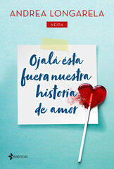 Ojal&aacute; &eacute;sta fuera nuestra historia de amo