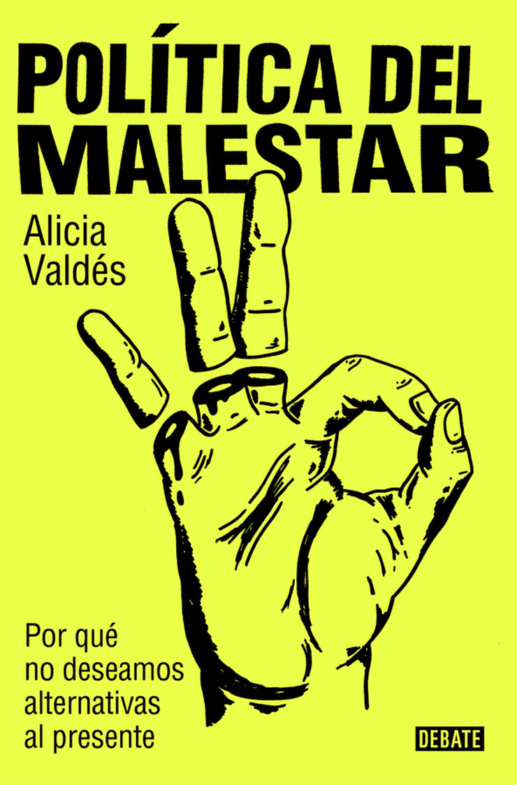 Pol&iacute;tica del malestar