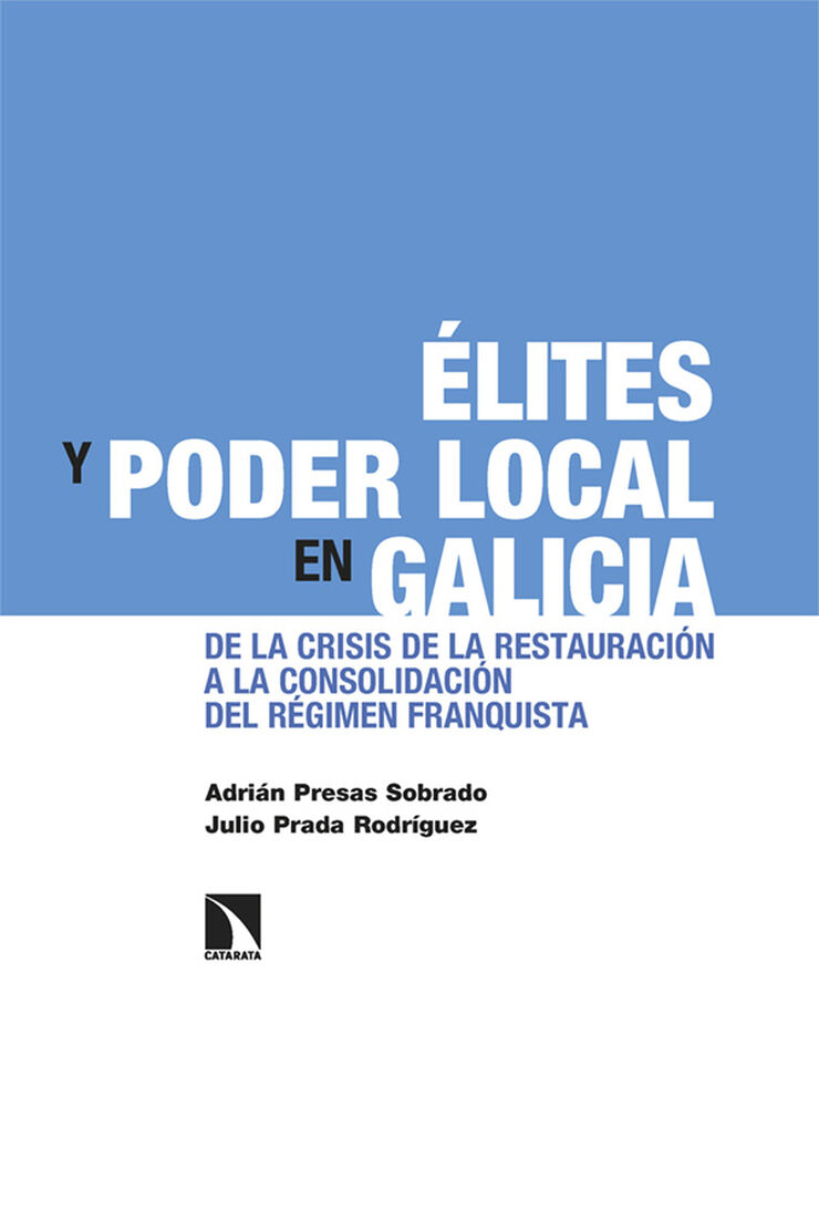 &Eacute;lites y poder local en Galicia