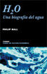 H20 Una biograf&iacute;a del agua