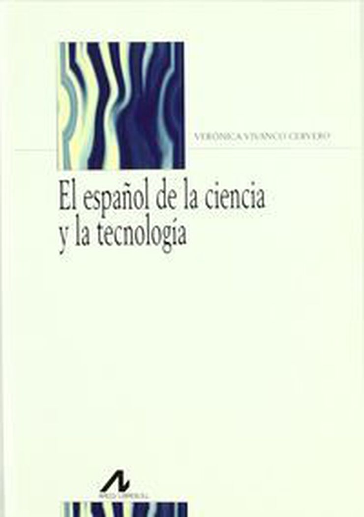 El espa&ntilde;ol de la ciencia y la tecnolog&iacute;a