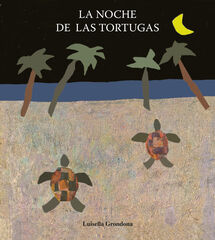Noche de las tortugas, La