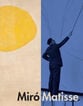 Mir&oacute; Matisse. M&aacute;s all&aacute; de las im&aacute;genes