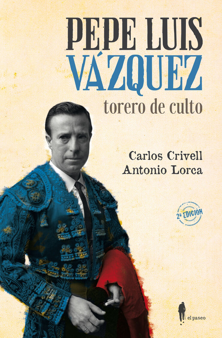 Pepe Luiz V&aacute;zquez, torero de culto