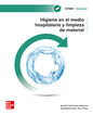 Higiene en el medio hospitalario y limpieza de material