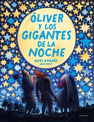 &Oacute;liver y los Gigantes de la Noche