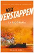 Max Verstappen. La biograf&iacute;a