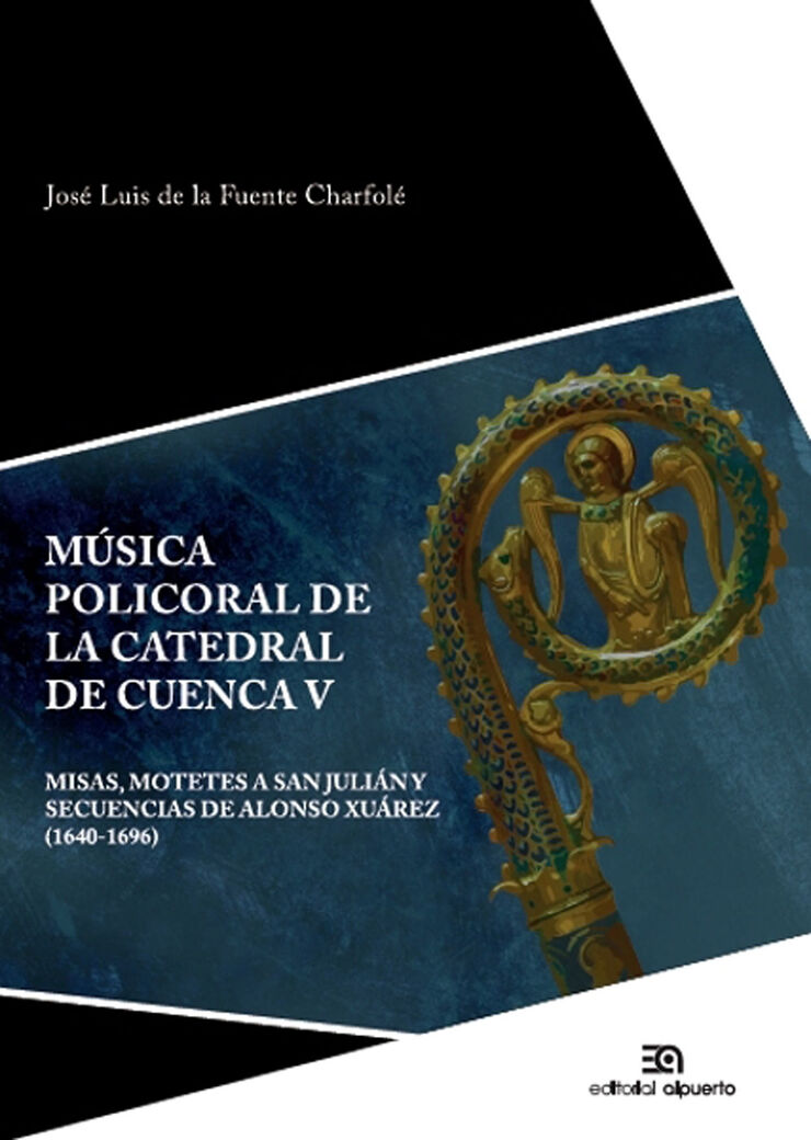 M&uacute;sica policoral de la Catedral de Cuenca V