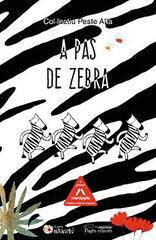 A Pas De Zebra