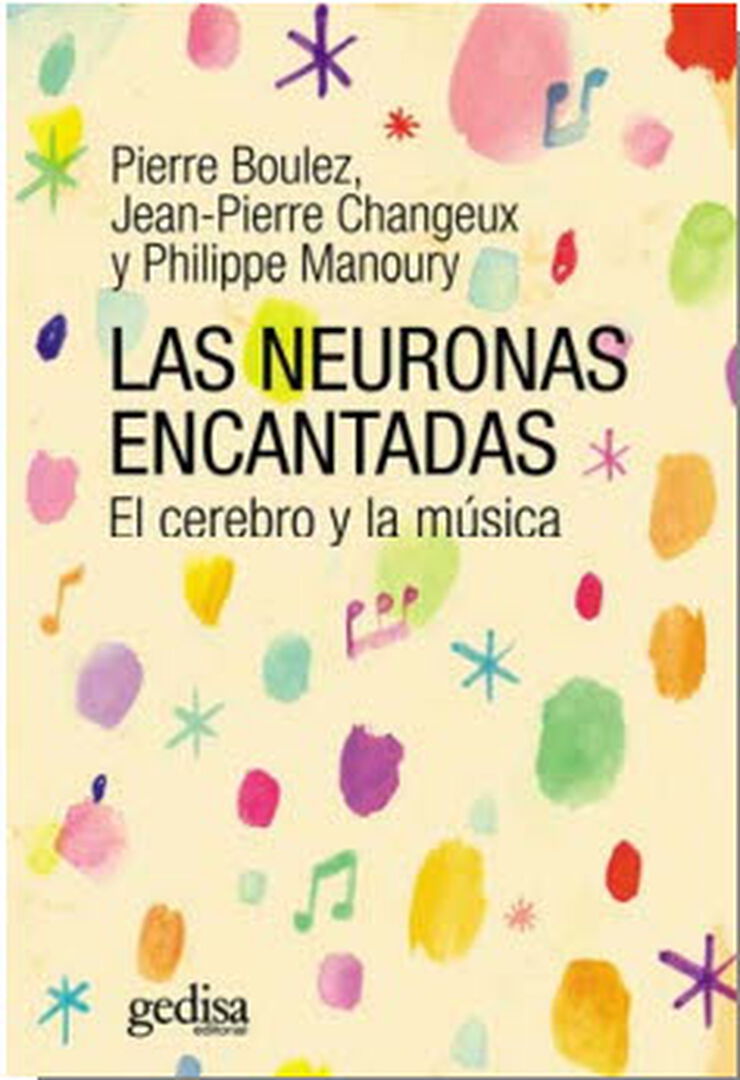 Neuronas encantadas, Las