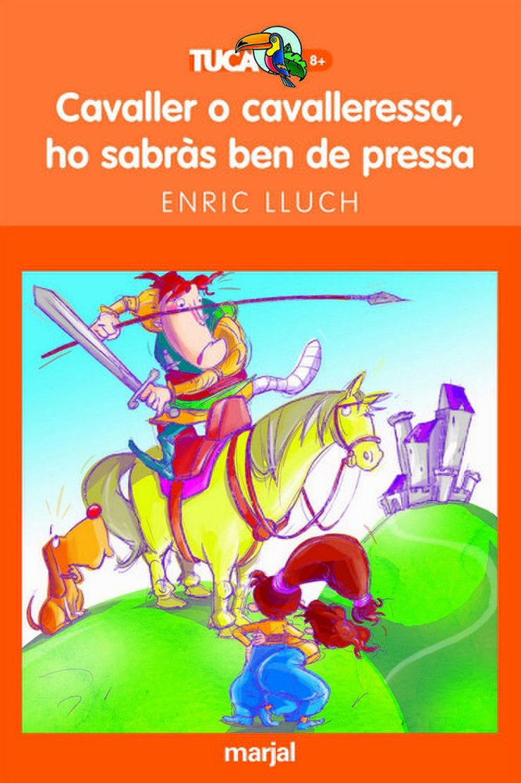 Cavaller o cavalleressa ho sabr&agrave;s ben de pressa