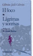 El loco. L&aacute;grimas y sonrisas