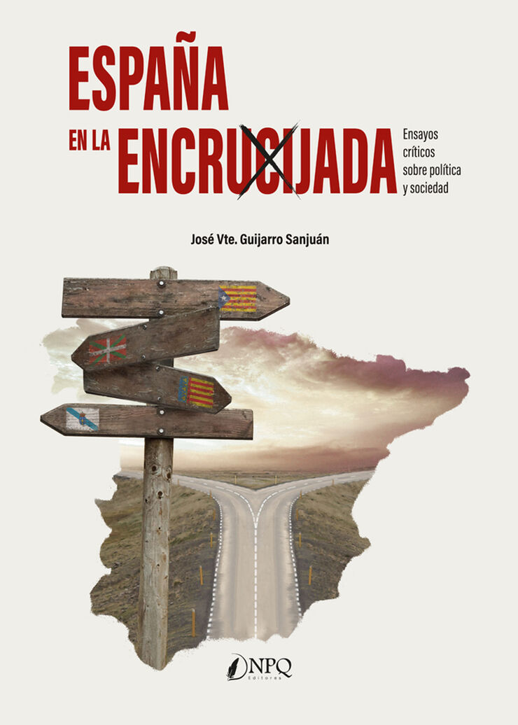Espa&ntilde;a en la encrucijada