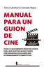 Manual para un gui&oacute;n de cine